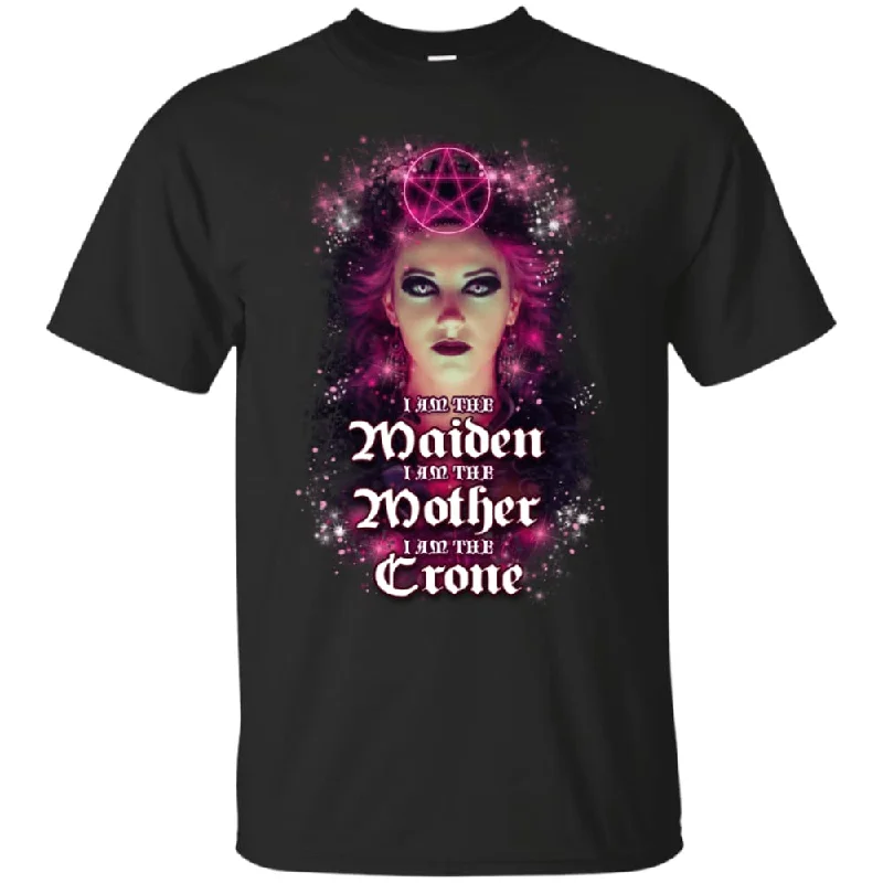 I Am The Maiden, Mother, And Crone Shirt-- Cashmere Blend Cotton Blend Poly Blend